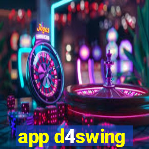 app d4swing